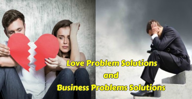 Love Problem and Business Problems Solutions
